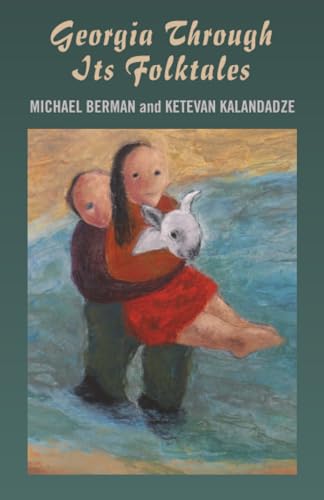 Georgia Through Its Folktales