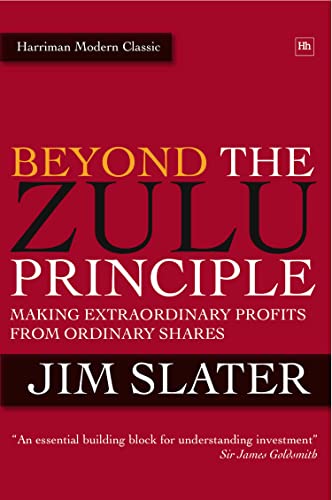 Beyond The Zulu Principle : Extraordinary Profits from Growth Shares