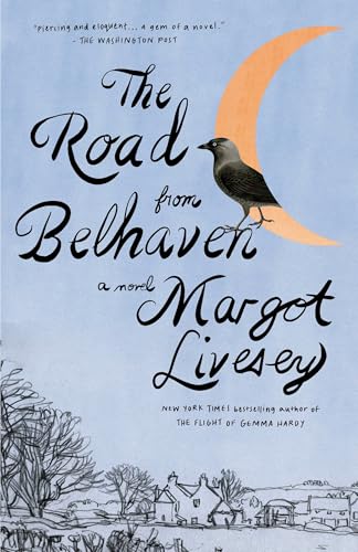 The Road from Belhaven : A novel