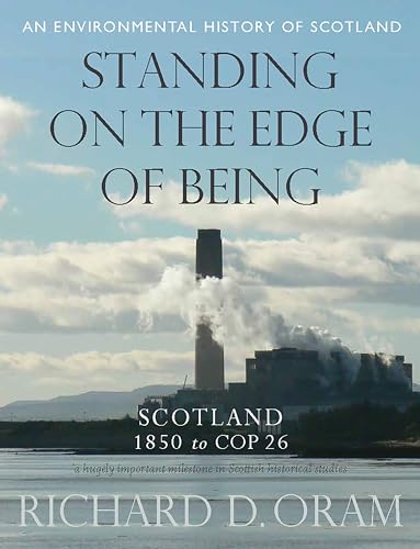 Standing on the Edge of Being : Scotland 1850 to COP 26