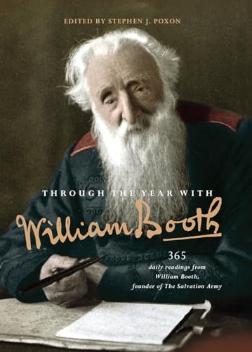 Through the Year with William Booth: 365 daily readings from William Booth