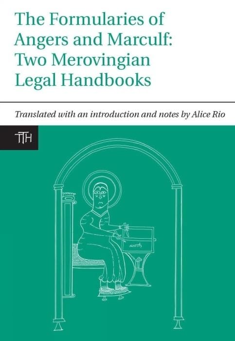 The Formularies of Angers and Marculf : Two Merovingian Legal Handbooks : 46