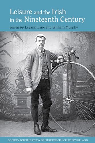 Leisure and the Irish in the Nineteenth Century : 1