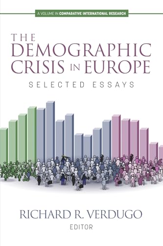 The Demographic Crisis in Europe : Selected Essays