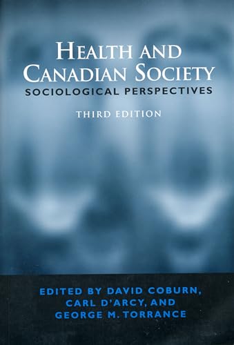 Health and Canadian Society : Sociological Perspectives