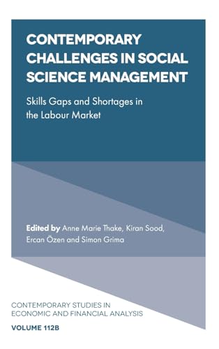 Contemporary Challenges in Social Science Management : Skills Gaps and Shortages in the Labour Market