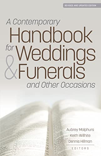 A Contemporary Hanbook for Weddings &amp; Funerals and Other Occasions: Revised and Updated