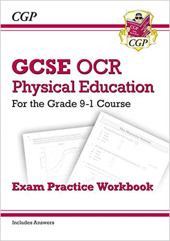GCSE Physical Education OCR Exam Practice Workbook - for the Grade 9-1 Course (includes Answers): ideal for catch-up and the 2022 and 2023 exams (CGP GCSE PE 9-1 Revision)