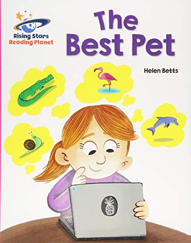 Reading Planet - The Best Pet - Pink A: Galaxy (Rising Stars Reading Planet)