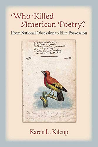 Who Killed American Poetry? : From National Obsession to Elite Possession