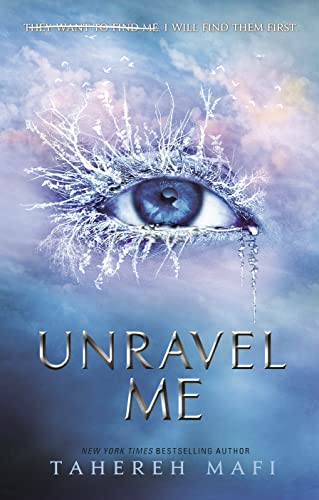 Unravel Me: TikTok Made Me Buy It! The most addictive YA fantasy series of 2021 (Shatter Me)