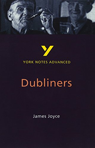 Dubliners: York Notes Advanced