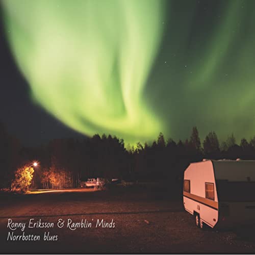 Eriksson Ronny And Ramblin Mi - Norrbotten Blues [CD]