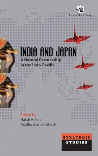 India and Japan : A Natural Partnership in the Indo-Pacific