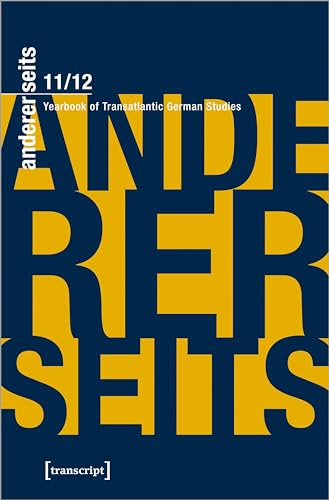 andererseits - Yearbook of Transatlantic German Studies : Vol. 11/12, 2022/23