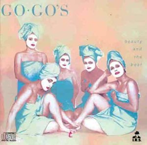 Album cover for The Go-Go's "Beauty and the Beat" featuring five women.