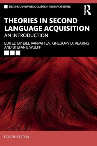 Theories in Second Language Acquisition : An Introduction