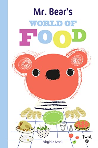 Mr. Bear's World of Food: 6