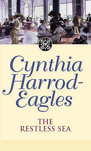 The Restless Sea : The Morland Dynasty, Book 27