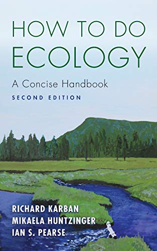 How to Do Ecology: A Concise Handbook, Second Edition