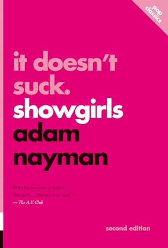 It Doesnt Suck: Showgirls: pop classics #1