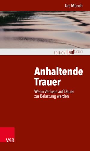 Anhaltende Trauer : Wenn Verluste Auf Dauer Zur Belastung Werden