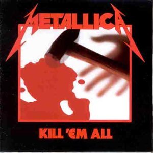 Metallica - Kill 'Em All [CD]