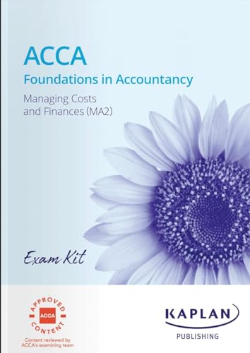 MANAGING COSTS AND FINANCE - EXAM KIT