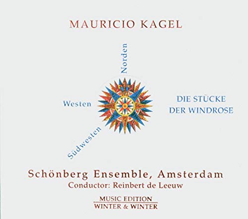 Mauricio Kagel - Die Stucke der Windrose fur Salonorchester [CD]