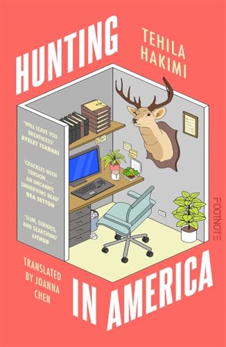 Hunting in America : 'award-winning with a wry, mesmerising voice' LitHub