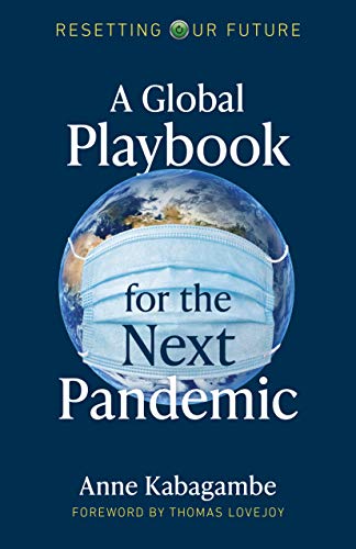 Resetting Our Future: A Global Playbook for the Next Pandemic: 2