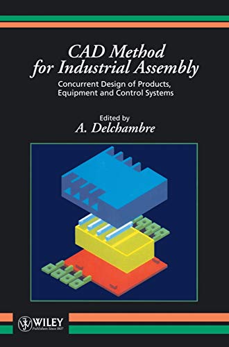 CAD Method for Industrial Assembly: Concurrent Design of Products