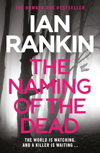 The Naming of the Dead : The number one bestselling series that inspired BBC One’s REBUS