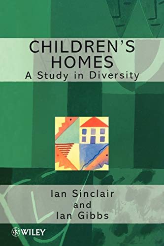 Childrens Homes: A Study in Diversity
