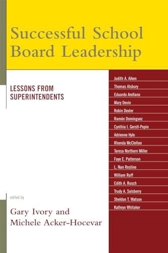 Successful School Board Leadership : Lessons from Superintendents
