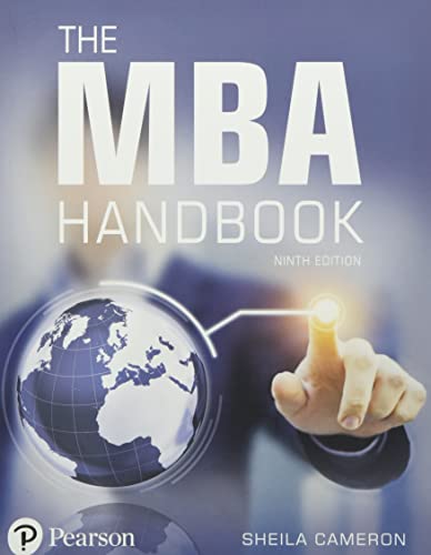 MBA Handbook, The: Academic and Professional Skills for Mastering Management