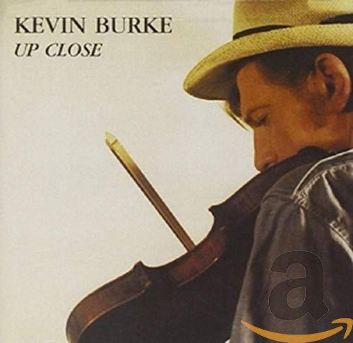 Kevin Burke - Up Close [CD]