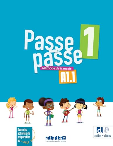 Passe-passe 1 : Livre eleve. A1.1