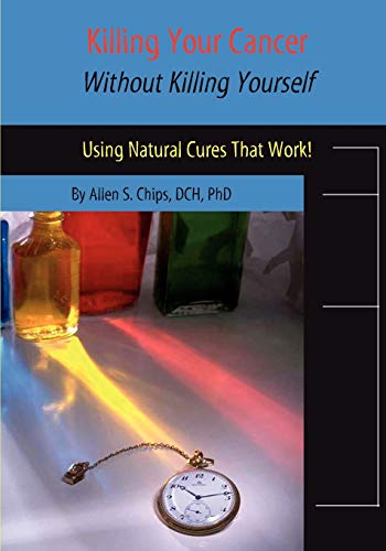 Killing Your Cancer without Killing Yourself