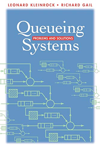 Queueing Systems: Problems and Solutions