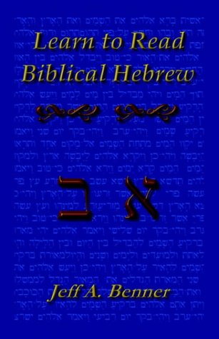 Learn Biblical Hebrew: A Guide to Learning the Hebrew Alphabet, Vocabulary and Sentence Structure of the Hebrew Bible