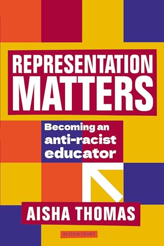 Representation Matters: How to be an anti-racist educator