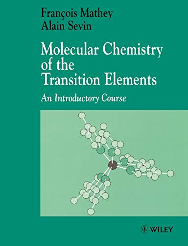 Molecular Chemistry of the Transition Elements: An Introductory Course