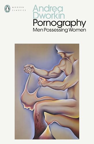 Pornography : Men Possessing Women