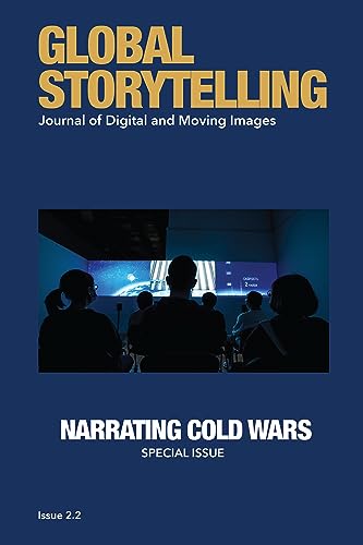 Global Storytelling, vol. 2, no. 2 : Journal of Digital and Moving Images