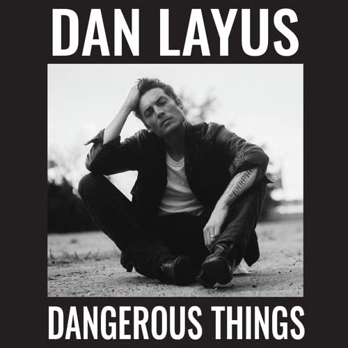 Dan Layus - Dangerous Things [CD]