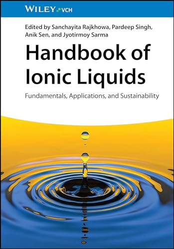 Handbook of Ionic Liquids : Fundamentals, Applications and Sustainability