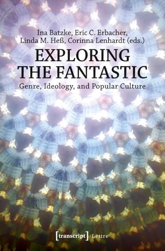 Exploring the Fantastic