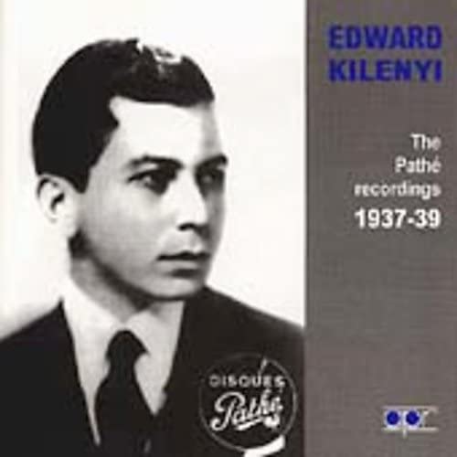 Franz Liszt - Edward Kilenyi - Pathé Recordings [CD]