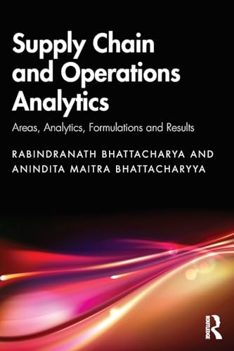 Supply Chain and Operations Analytics : Areas, Analytics, Formulations and Results